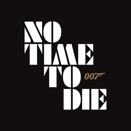 『 NO TIME TO DIE』